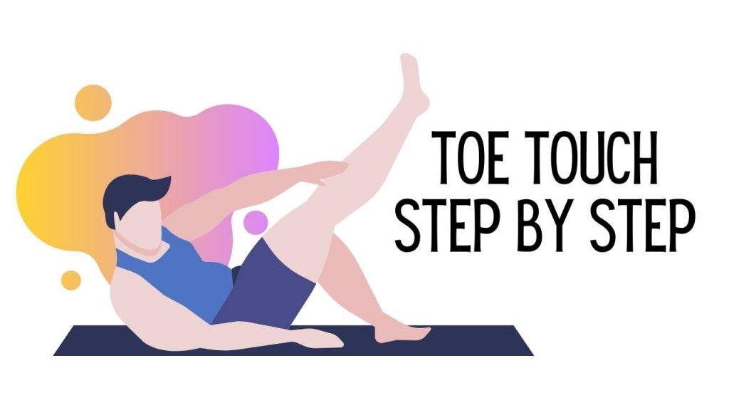 How to Do Toe Touch Exercise at Home? - Abformer Products