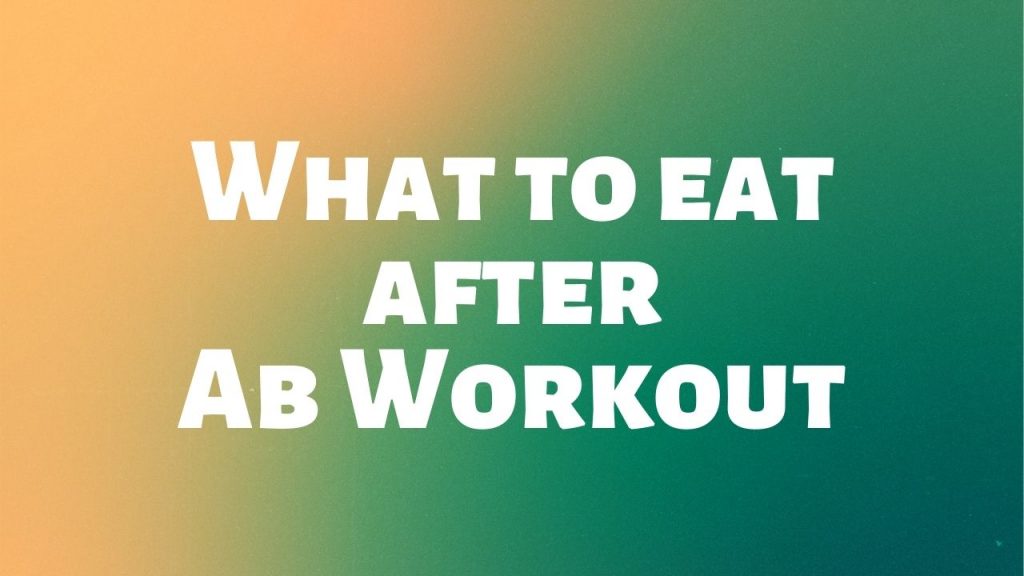 foods-to-eat-after-an-ab-workout-abformer-products