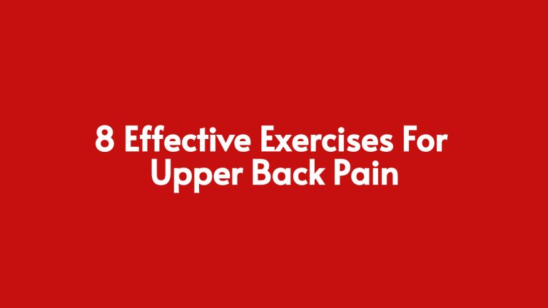 suffering-from-upper-back-pain-8-effective-exercises-for-upper-back